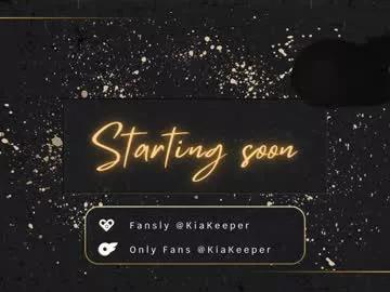 kiakeeper from Chaturbate
